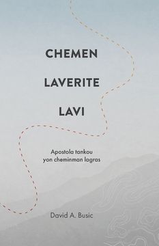 portada Chemen, laverite, lavi: Apostola tankou yon cheminman lagras (en Creole)