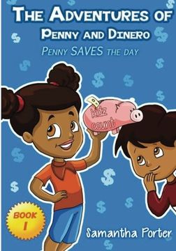 portada The Adventures of Penny & Dinero: Penny SAVES the day
