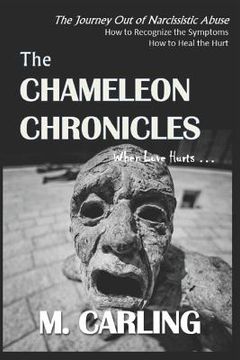 portada The Chameleon Chronicles: When Love Hurts ... (in English)