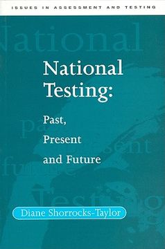 portada National Testing: Past, Present and Future (en Inglés)