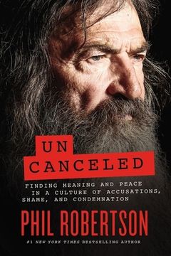 portada Uncanceled: Finding Meaning and Peace in a Culture of Accusations, Shame, and Condemnation (en Inglés)