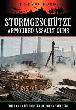 portada sturmgesch tze - amoured assault guns