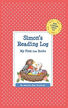 portada Simon's Reading Log: My First 200 Books (Gatst) (Grow a Thousand Stories Tall) (in English)