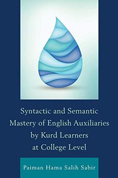 portada Syntactic and Semantic Mastery of English Auxiliaries by Kurd Learners at College Level (en Inglés)