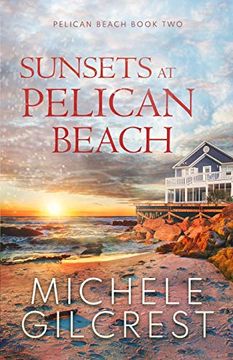 portada Sunsets at Pelican Beach (Pelican Beach Series Book 2) (en Inglés)