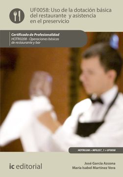 portada Uso de la Dotación Básica del Restaurante y Asistencia en el Preservicio. Hotr0208 - Operaciones Básicas del Restaurante y bar