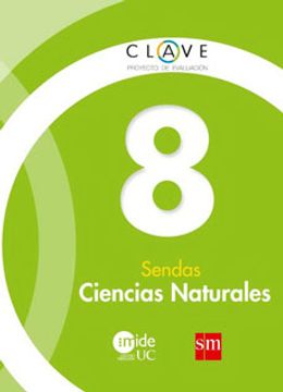 portada Ciencias Naturales 8° Básico - Clave Sendas (in Spanish)