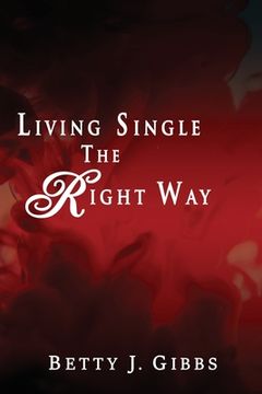 portada Living Single The Right Way