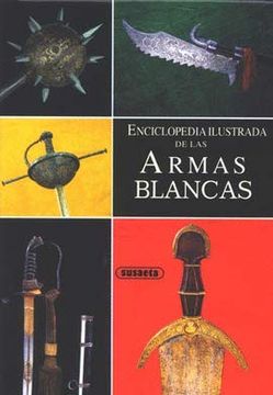 portada Enciclopedia Ilustrada de las Armas Blancas