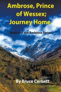 portada Ambrose, Prince of Wessex; Journey Home (en Inglés)