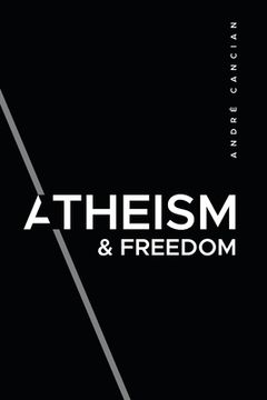 portada Atheism & Freedom: An introduction to free thought (en Inglés)