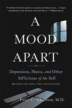 portada A Mood Apart: Depression, Mania, and Other Afflictions of the Self (en Inglés)