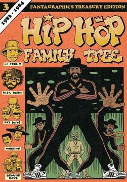 portada Hip Hop Family Tree Book 3: 1983-1984 (Vol. 3) (Hip Hop Family Tree) (en Inglés)