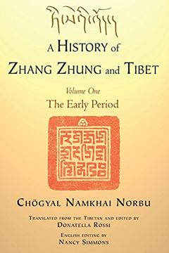 portada A History of Zhang Zhung and Tibet, Volume One: The Early Period 