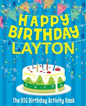 portada Happy Birthday Layton - the big Birthday Activity Book: (Personalized Children's Activity Book) 