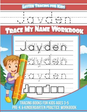 portada Letter Tracing for Kids Jayden Trace my Name Workbook: Tracing Books for Kids Ages 3 - 5 Pre-K & Kindergarten Practice Workbook (en Inglés)