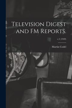 portada Television Digest and FM Reports.; v.5 (1949) (en Inglés)