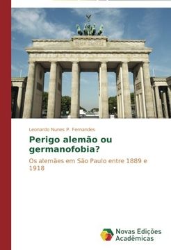 portada Perigo Alemao Ou Germanofobia?