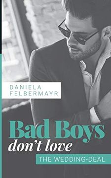portada Bad Boys Don't Love (en Alemán)