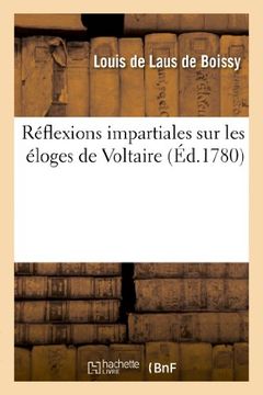 portada Reflexions Impartiales Sur Les Eloges de Voltaire Qui Ont Concouru (Litterature) (French Edition)