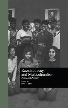 portada Race, Ethnicity, and Multiculturalism: Policy and Practice (Missouri Symposium on Research and Educational Policy)
