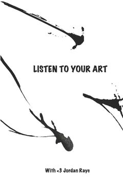 portada Listen to Your Art: A guided journaling adventure
