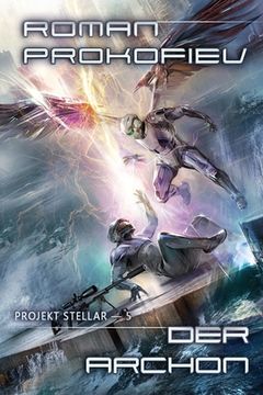 portada Der Archon (Projekt Stellar Buch 5): LitRPG-Serie (in German)