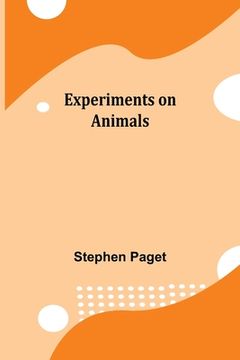portada Experiments on Animals (en Inglés)