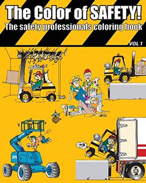portada The Color of Safety: The Safety Professionals Coloring Book (en Inglés)