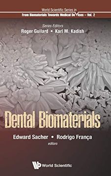 portada Dental Biomaterials: 2 (World Scientific Series: From Biomaterials Towards Medical Devices) (in English)
