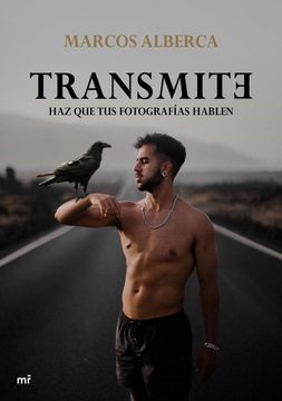 Transmite: Haz que tus Fotografías Hablen