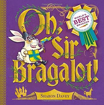 portada Oh, sir Bragalot! (en Inglés)
