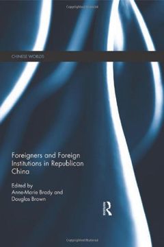 portada Foreigners and Foreign Institutions in Republican China (en Inglés)