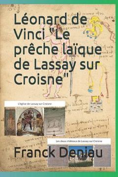 portada Léonard de Vinci "Le prêche laïque de Lassay sur Croisne" (en Francés)