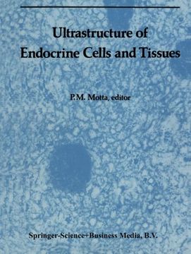 portada Ultrastructure of Endocrine Cells and Tissues (Electron Microscopy in Biology and Medicine)