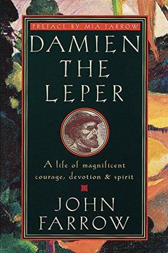 portada Damien the Leper: A Life of Magnificent Courage, Devotion and Spirit (en Inglés)