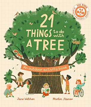 portada 21 Things to do With a Tree: An Outdoor Activity Book (en Inglés)
