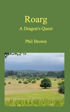 portada Roarg: A Dragon's Quest (en Inglés)