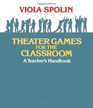 portada Theater Games for the Classroom: A Teacher's Handbook (en Inglés)