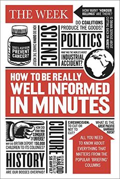portada How to Be Really Well Informed in Minutes: Briefings by the Week