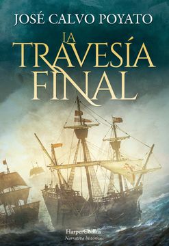 portada La Travesía Final (the Final Journey - Spanish Edition)
