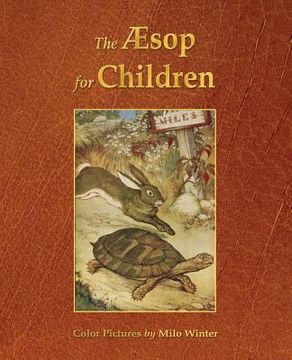 portada The Aesop for Children (Illustrated in Color) (en Inglés)