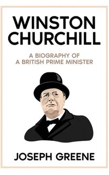 portada Winston Churchill: A Biography of a British Prime Minister (in English)