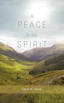 portada a peace in the spirit (en Inglés)