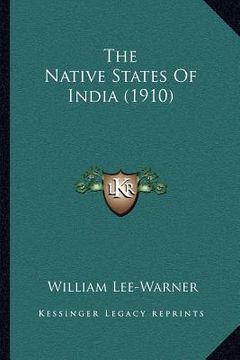 portada the native states of india (1910) (in English)