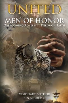 portada United Men of Honor: Overcoming Adversity Through Faith (en Inglés)