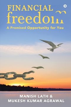 portada Financial Freedom: A Promised Opportunity for You (en Inglés)
