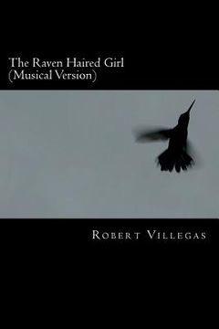portada The Raven Haired Girl (Musical Version) (in English)