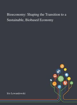 portada Bioeconomy: Shaping the Transition to a Sustainable, Biobased Economy (in English)