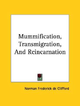 portada mummification, transmigration, and reincarnation (en Inglés)